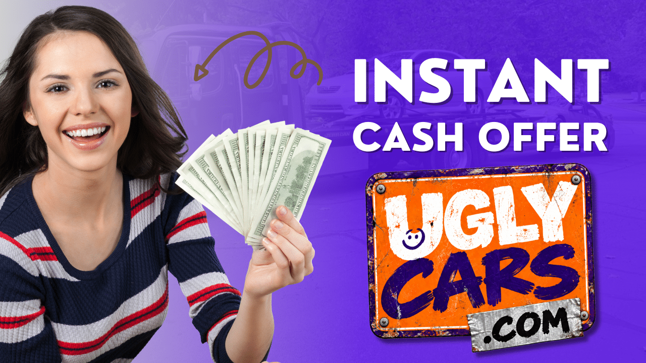 girl holding 100 dollar bills inher hand with the text intant cash offer and the uglycars.com logo